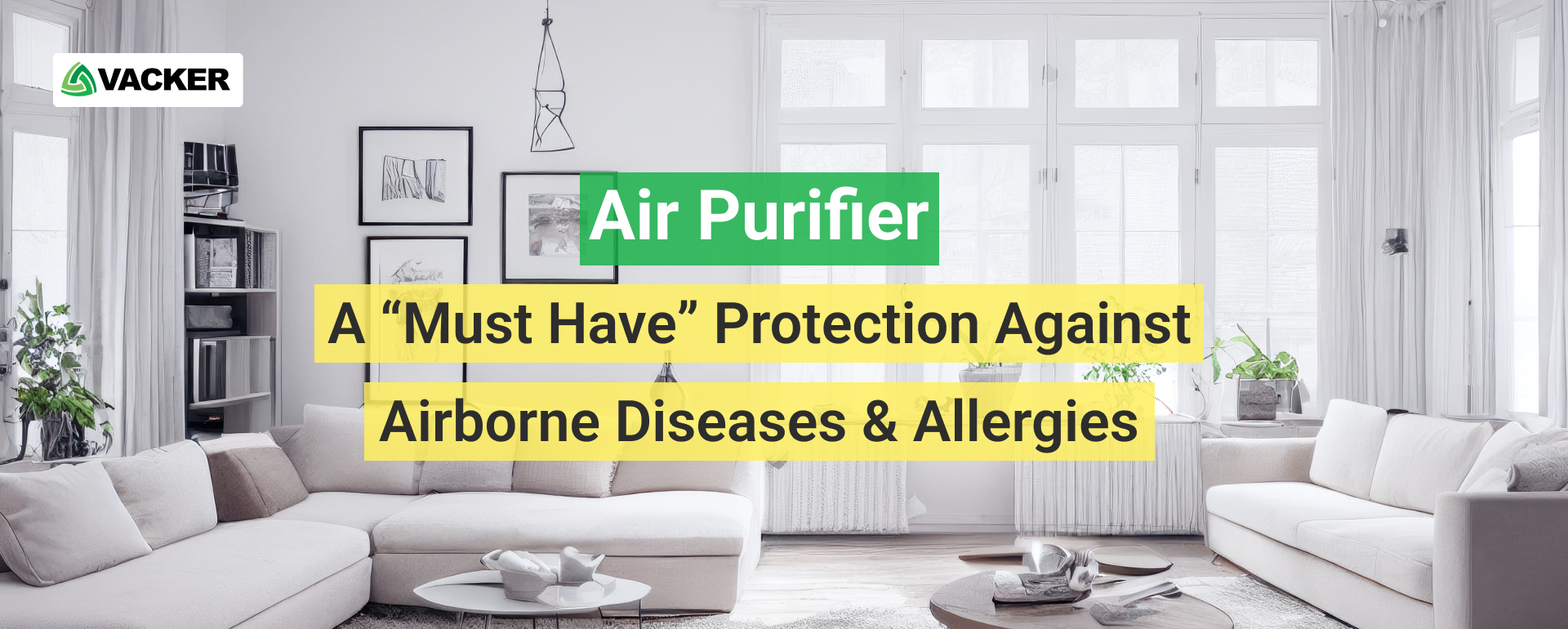 منقي الهواء - حماية "لا غنى عنها" ضد الأمراض المنقولة بالهواء & الحساسية